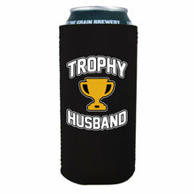 Load image into Gallery viewer, Trophy Husband 16 oz. Can Coolie