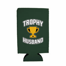 Load image into Gallery viewer, Trophy Husband 16 oz. Can Coolie