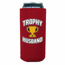 Load image into Gallery viewer, Trophy Husband 16 oz. Can Coolie
