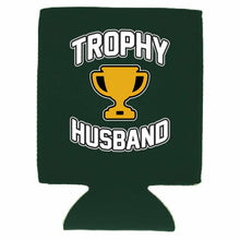 Load image into Gallery viewer, Trophy Husband Can Coolie