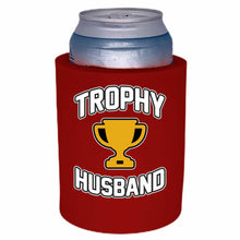 Load image into Gallery viewer, Trophy Husband Thick Foam Can Coolie