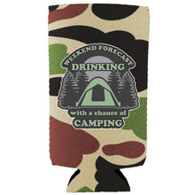 Load image into Gallery viewer, Weekend Forecast Drinking with a chance of Camping 12 oz. Slim Can Coolie