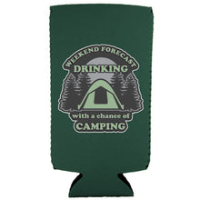 Load image into Gallery viewer, Weekend Forecast Drinking with a chance of Camping 12 oz. Slim Can Coolie