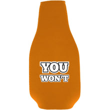 Load image into Gallery viewer, You Won't Beer Bottle Coolie
