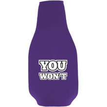 Load image into Gallery viewer, You Won't Beer Bottle Coolie