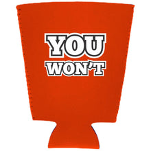 Load image into Gallery viewer, You Won't Pint Glass Coolie