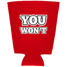 Load image into Gallery viewer, You Won't Pint Glass Coolie