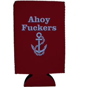 Ahoy Fuckers 16 oz. Can Coolie