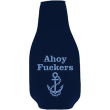 Load image into Gallery viewer, Ahoy Fuckers Beer Bottle Coolie
