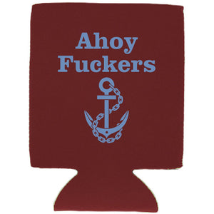 Ahoy Fuckers Can Coolie