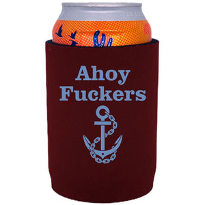 Ahoy Fuckers Full Bottom Can Coolie