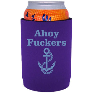 Ahoy Fuckers Full Bottom Can Coolie