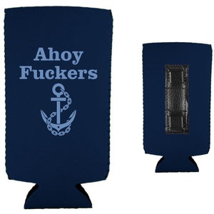 Ahoy Fuckers Magnetic Slim Can Coolie