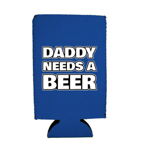 Daddy Needs A Beer 16 oz. Can Coolie