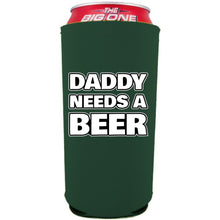 Load image into Gallery viewer, Daddy Needs A Beer 24oz Can Coolie
