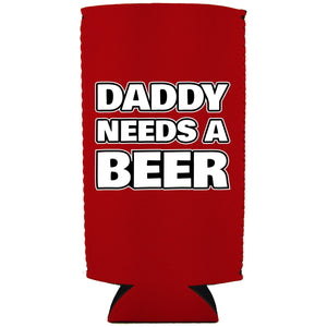 Daddy Needs A Beer 24oz Can Coolie