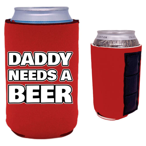 Red magnetic can koozie with daddy needs a beer text design