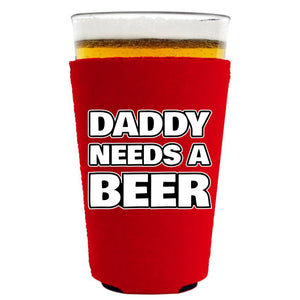 Daddy Needs A Beer Pint Glass Coolie