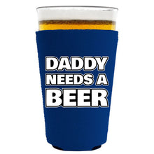 Load image into Gallery viewer, Daddy Needs A Beer Pint Glass Coolie
