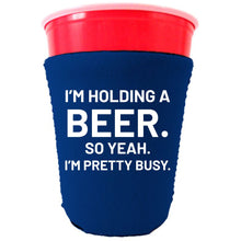 Load image into Gallery viewer, I&#39;m Holding a Beer Party Cup Coolie
