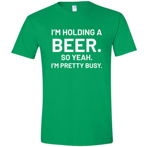 I'm Holding a Beer Funny T Shirt