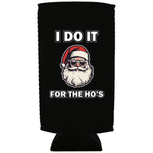 Load image into Gallery viewer, I Do It For The Ho&#39;s Santa 24oz Can Coolie
