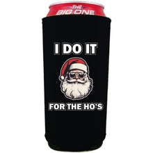 Load image into Gallery viewer, I Do It For The Ho&#39;s Santa 24oz Can Coolie
