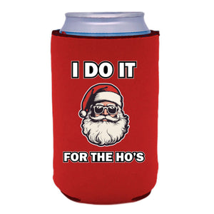 I Do It For The Ho's Santa Can Coolie