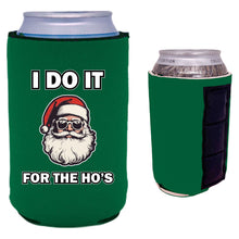 Load image into Gallery viewer, I Do It For The Ho&#39;s Santa Magnetic Can Coolie
