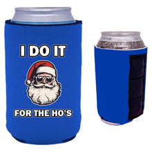 Load image into Gallery viewer, I Do It For The Ho&#39;s Santa Magnetic Can Coolie
