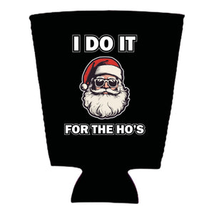 I Do It For The Ho's Santa Pint Glass Coolie