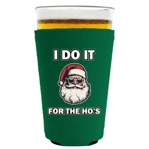 I Do It For The Ho's Santa Pint Glass Coolie