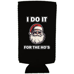 I Do It For The Ho's Santa Slim Can Coolie