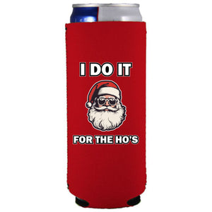 I Do It For The Ho's Santa Slim Can Coolie