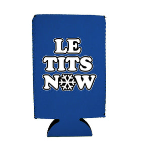 Le Tits Now (Let It Snow) 16 oz. Can Coolie