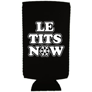 Le Tits Now (Let It Snow) Slim Can Coolie