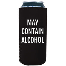 Load image into Gallery viewer, 16oz. Tallboy. Collapsible neoprene can koozie with may contain alcohol graphic printed on one side.
