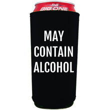 Load image into Gallery viewer, 24oz. collapsible neoprene can koozie with may contain alcohol graphic printed on one side.
