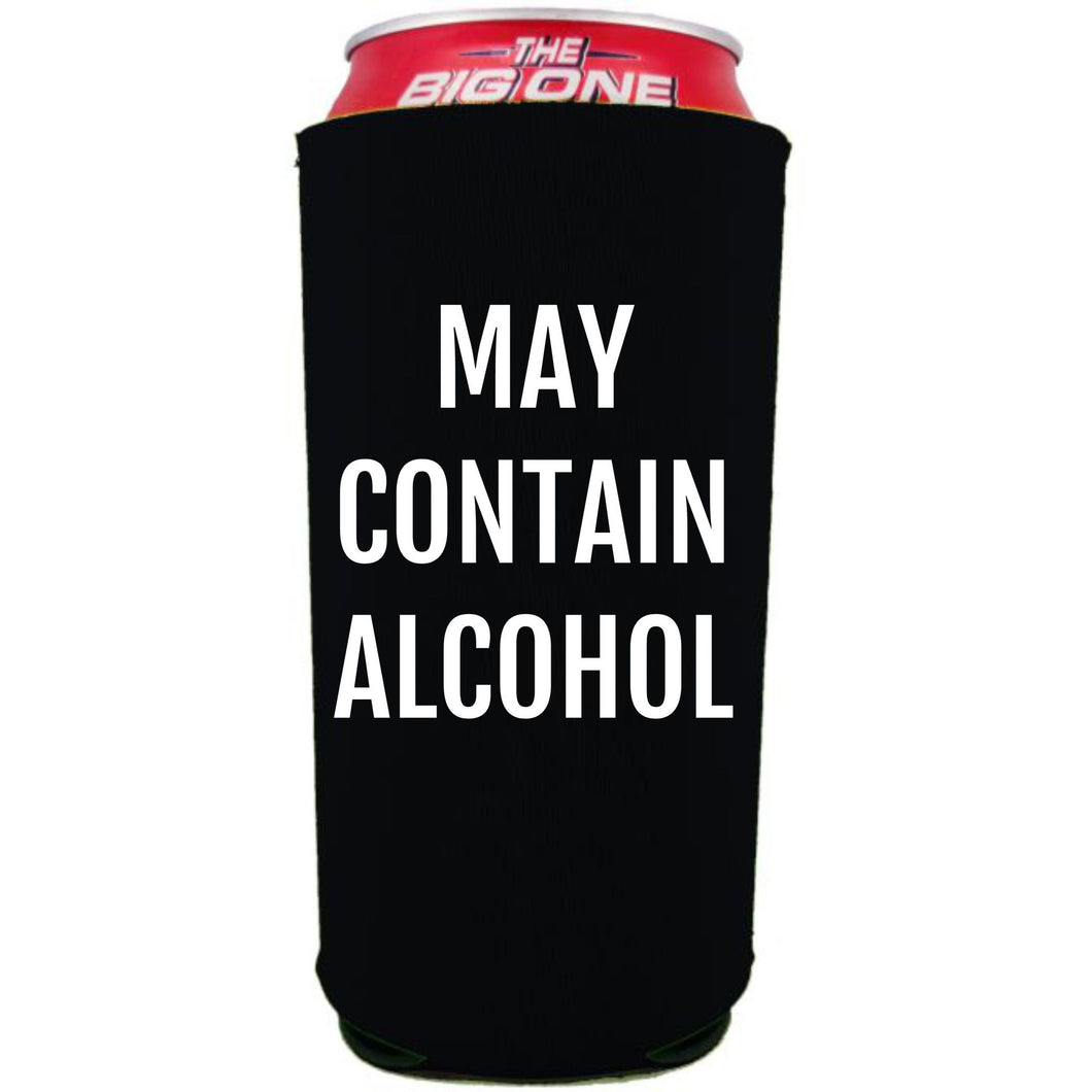 24oz. collapsible neoprene can koozie with may contain alcohol graphic printed on one side.