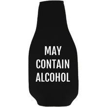 Load image into Gallery viewer, May Contain Alcohol Beer Bottle Coolie With Opener
