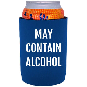 May Contain Alcohol Full Bottom Can Coolie