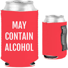 Load image into Gallery viewer, May Contain Alcohol Magnetic Can Coolie
