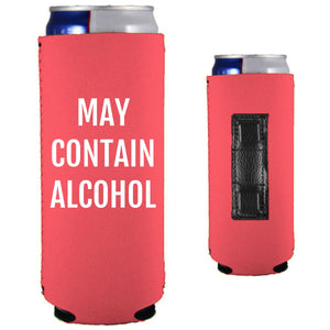 May Contain Alcohol Magnetic Slim Can Coolie
