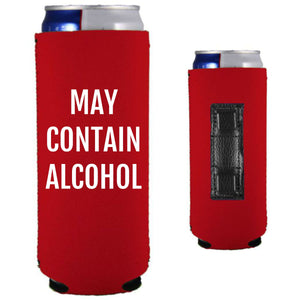 May Contain Alcohol Magnetic Slim Can Coolie