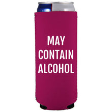 Load image into Gallery viewer, May Contain Alcohol Slim Can Coolie
