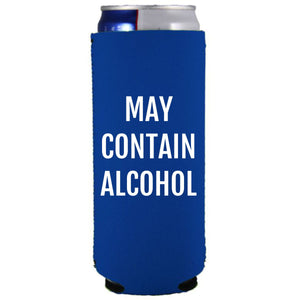 May Contain Alcohol Slim Can Coolie