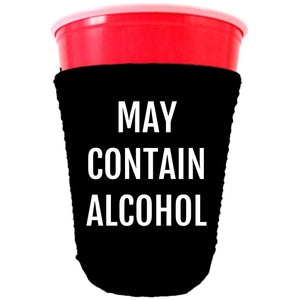 collapsible neoprene solo cup koozie with may contain alcohol graphic printed on one side