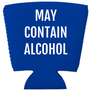 May Contain Alcohol Party Cup Coolie