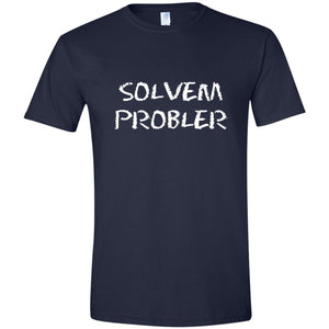 Solvem Probler Funny T Shirt