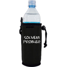 Load image into Gallery viewer, neoprene water bottle koozie with drawstring closure and &quot;Solvem Probler&quot; graphic printed on opposite side.
